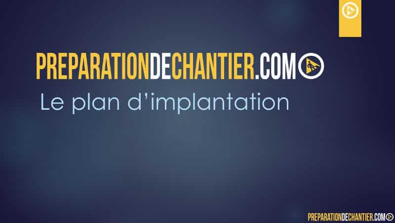 Faire un plan d'implantation